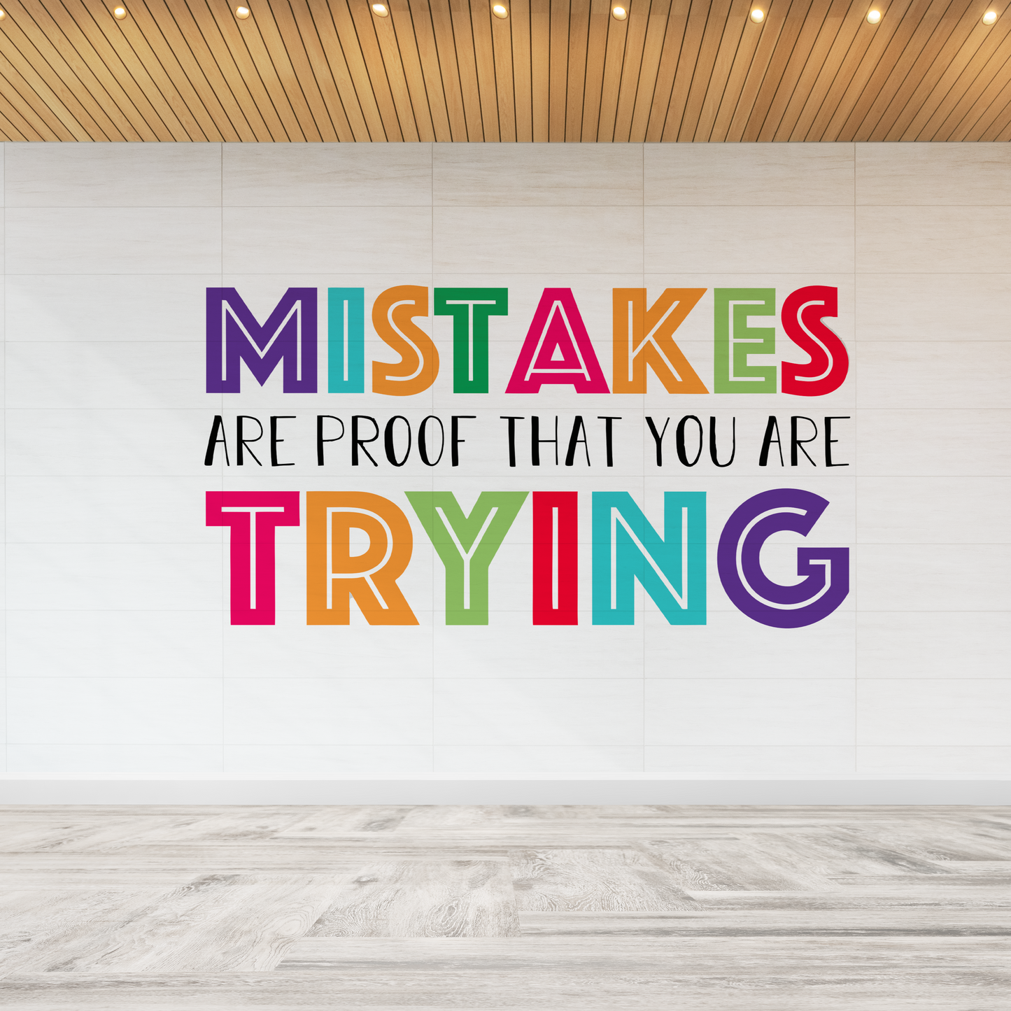 Colorful Mistakes Are Proof Wall Sticker