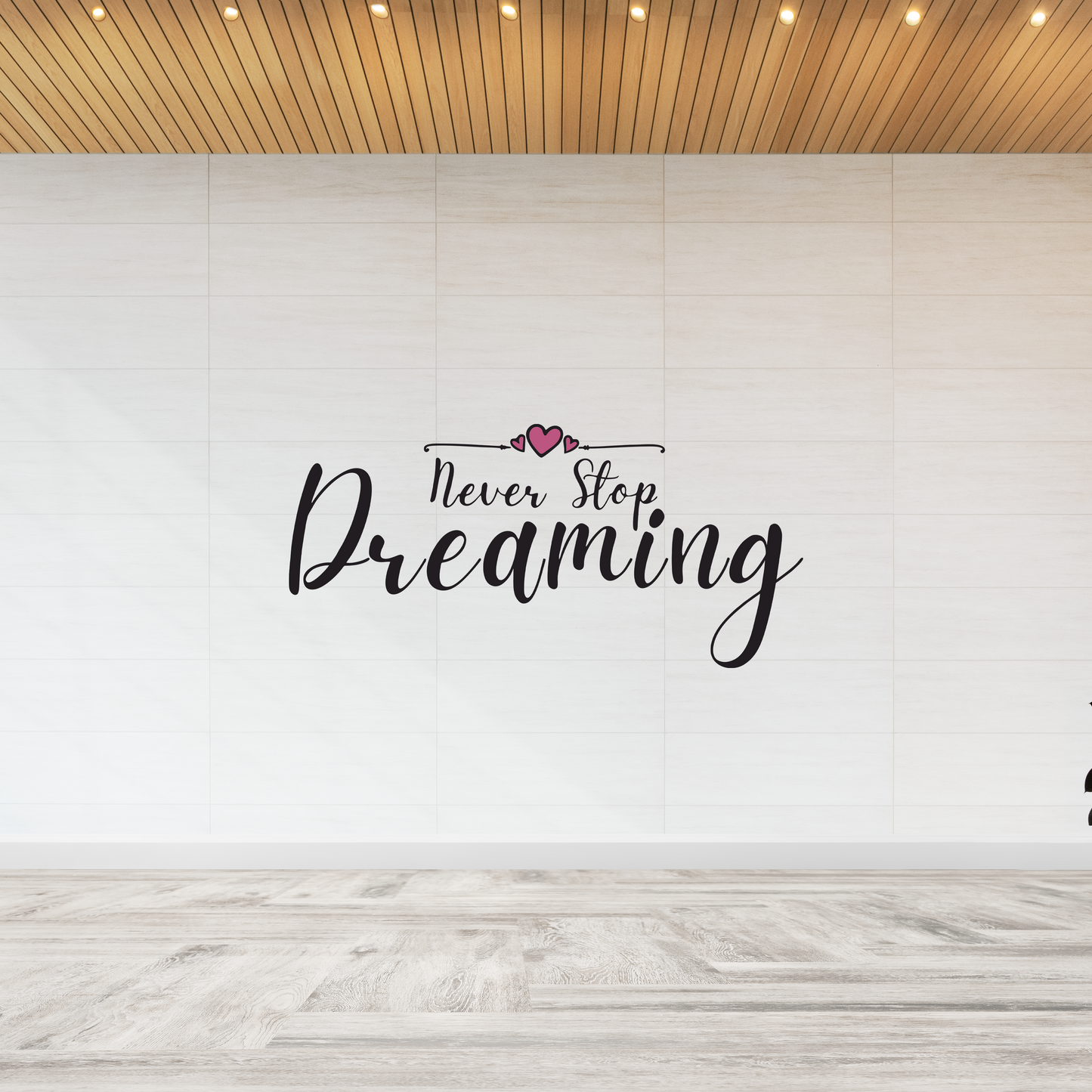 Never Stop Dreaming Wall Sticker
