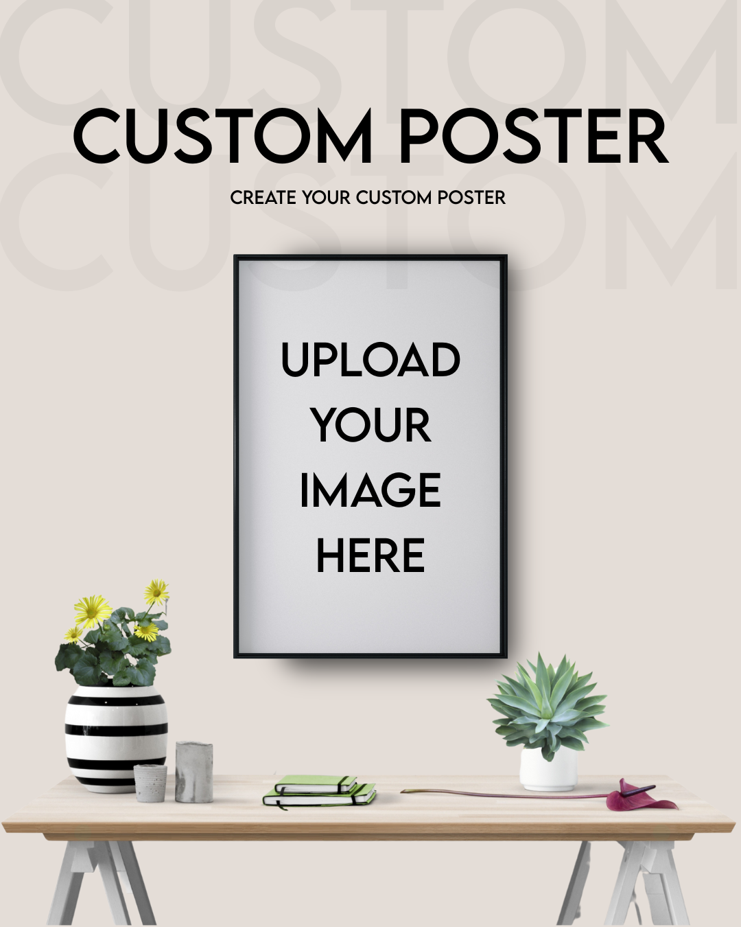 Your Custom Poster