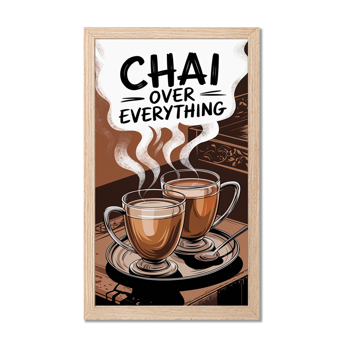 Chai Over Everything Wall Frame Set of 1