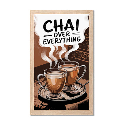 Chai Over Everything Wall Frame Set of 1