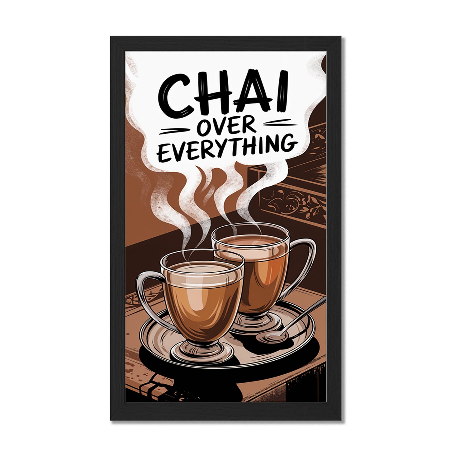 Chai Over Everything Wall Frame Set of 1