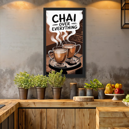 Chai Over Everything Wall Frame Set of 1