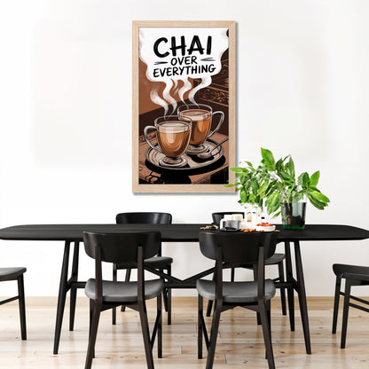 Chai Over Everything Wall Frame Set of 1