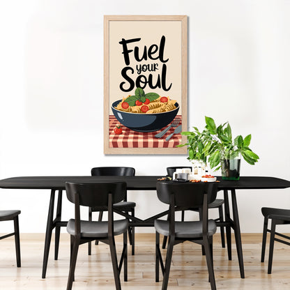 Fuel Your Soul Pasta Art