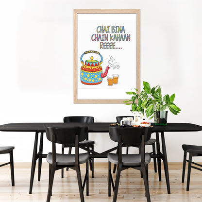 No Chai, No Peace Wall Frame