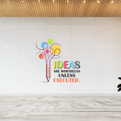 Ideas Executed Wall Sticker