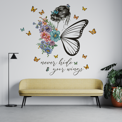 Never Hide Your Wings Wall Sticker