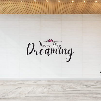 Never Stop Dreaming Wall Sticker