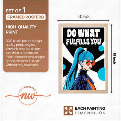Do What Fulfills You Poster
