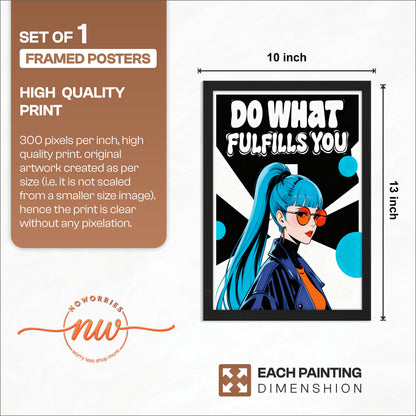 Do What Fulfills You Poster
