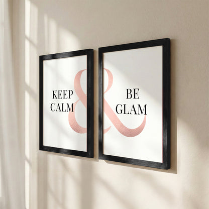 Keep Calm & Be Glam Chic Wall Art Set of 2