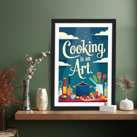 Cooking Is Art Wall Frame