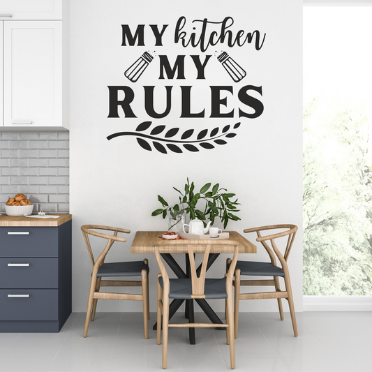My Kitchen My Rules Funny Quote Wall Sticker