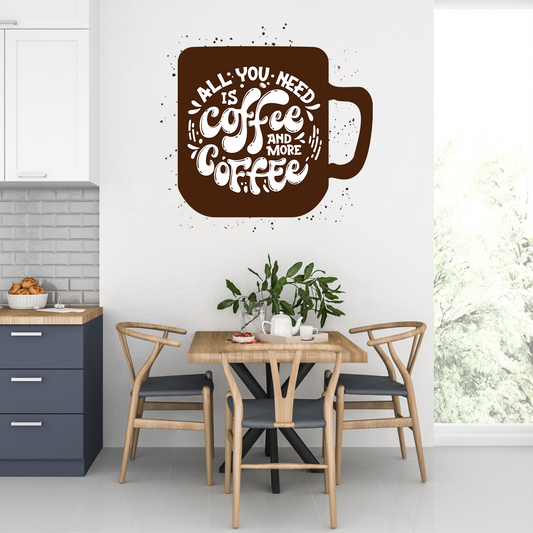 All You Need Is Coffee Kitchen/Cafe Wall Sticker
