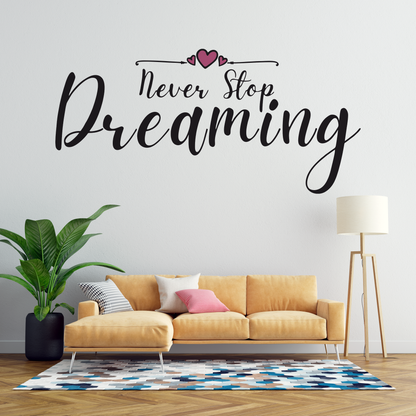 Never Stop Dreaming Wall Sticker