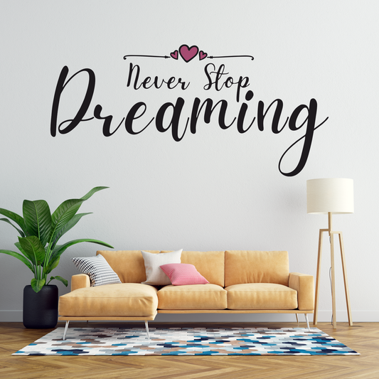Never Stop Dreaming Wall Sticker