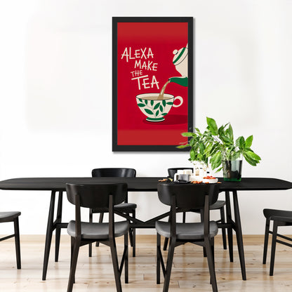 Alexa Make the Tea Wall Frame