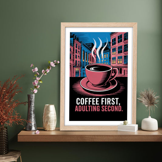Coffee First Wall Frame