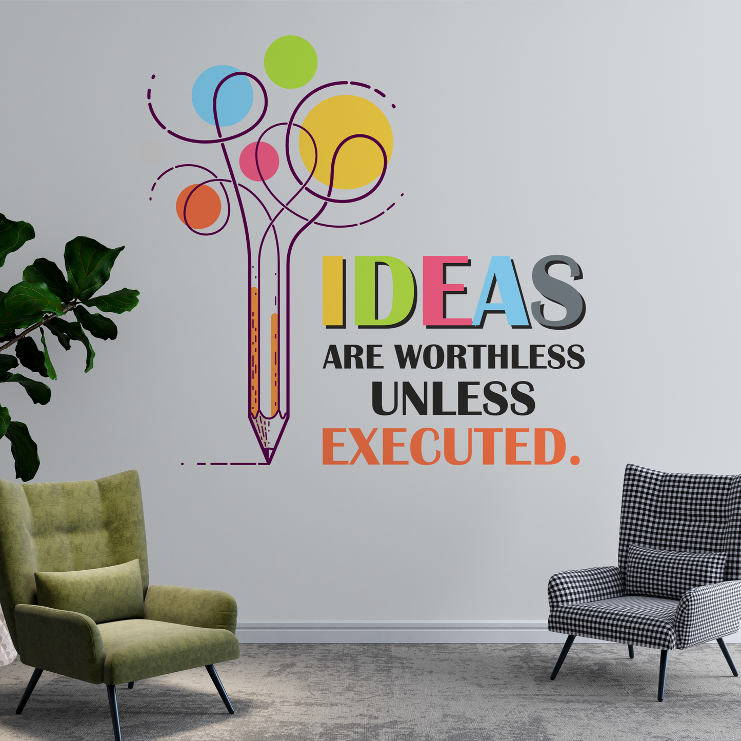 Ideas Executed Wall Sticker