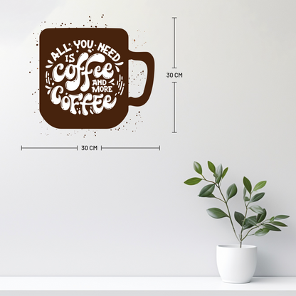 All You Need Is Coffee Kitchen/Cafe Wall Sticker