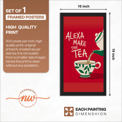 Alexa Make The Tea Wall Frame Set of 1