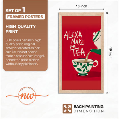 Alexa Make The Tea Wall Frame Set of 1