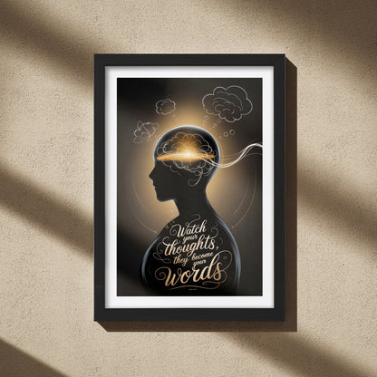 Watch Your Thoughts Motivational Poster