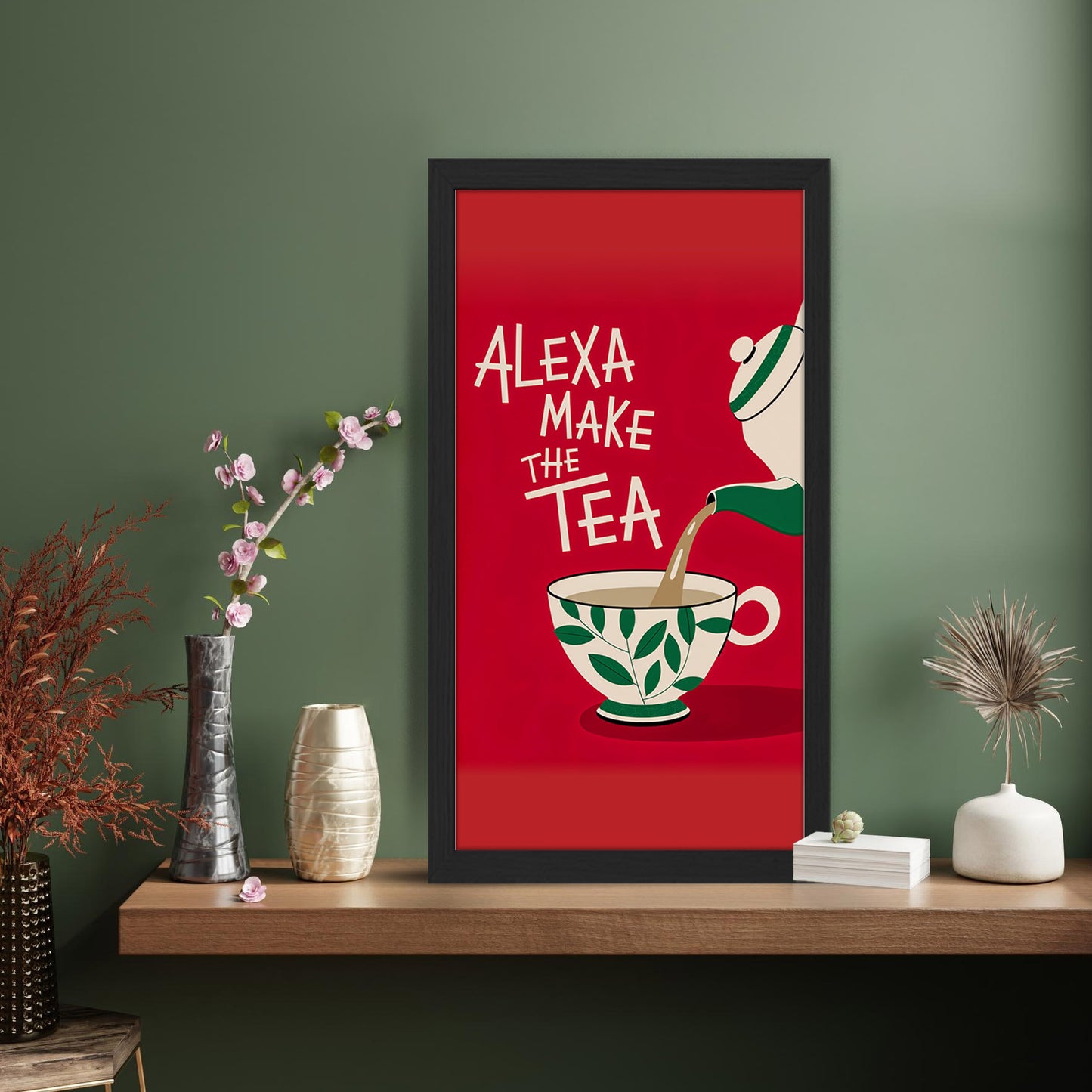 Alexa Make The Tea Wall Frame Set of 1