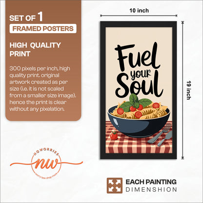 Fuel Your Soul Pasta Art