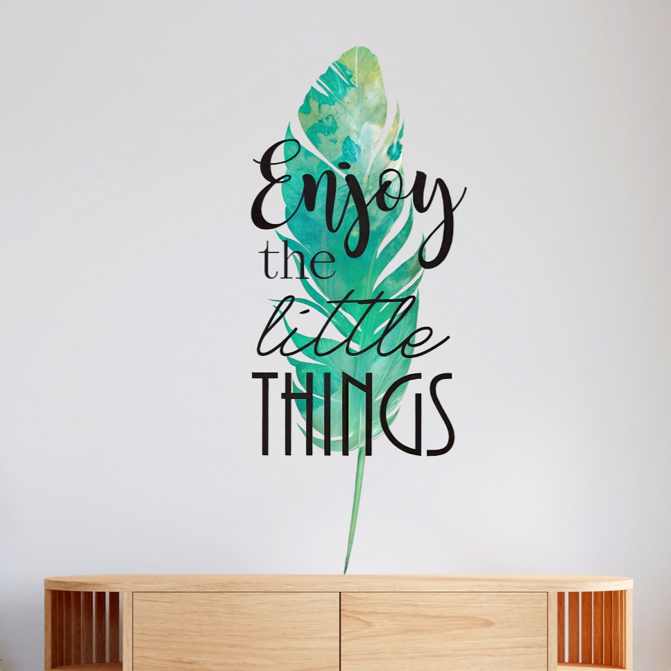 Enjoy Little Things Feather Wall Sticker