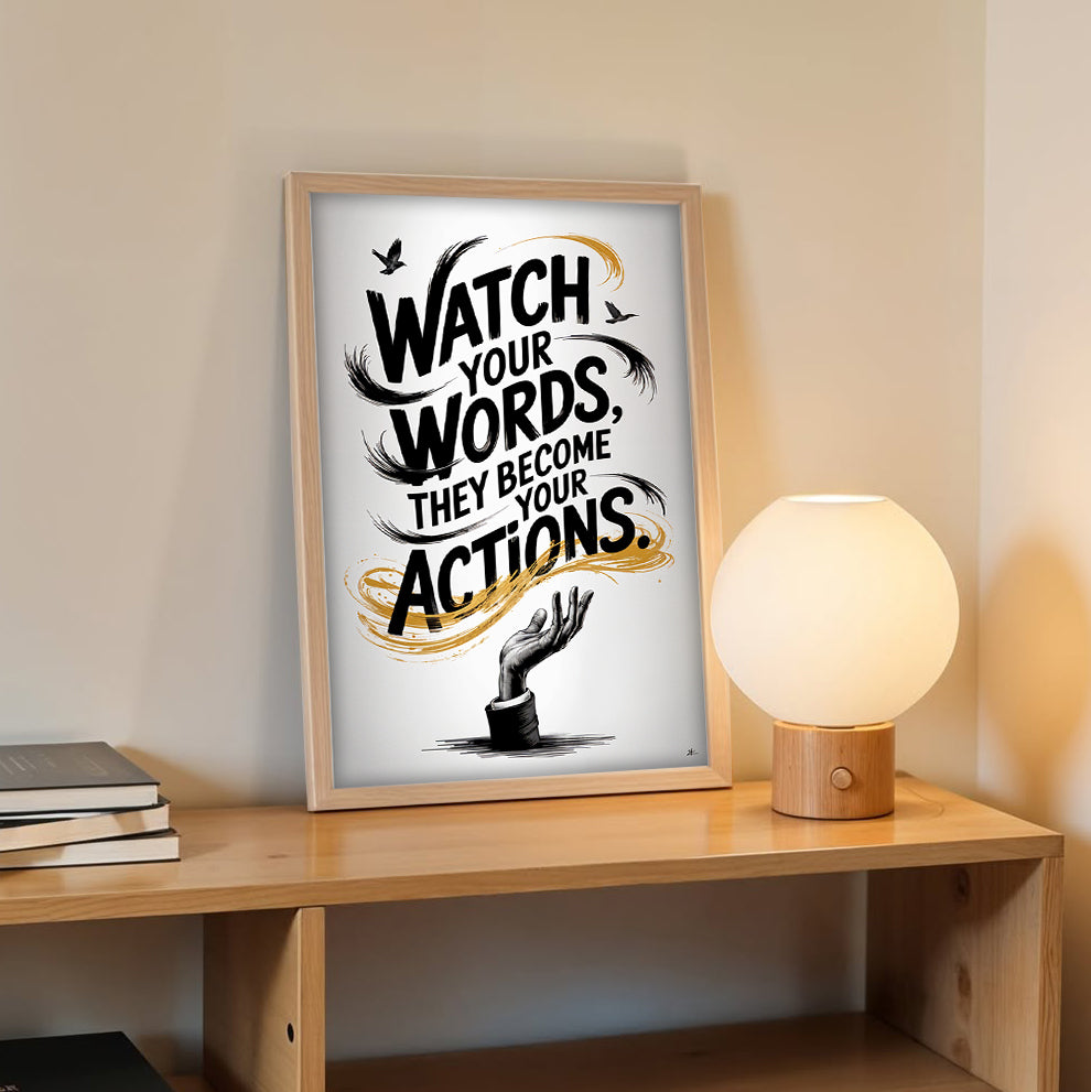 Watch Your Words Inspirational Poster