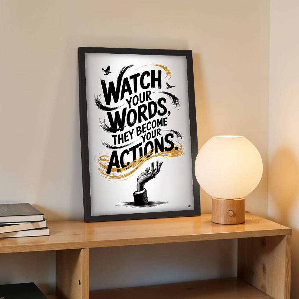 Watch Your Words Inspirational Poster