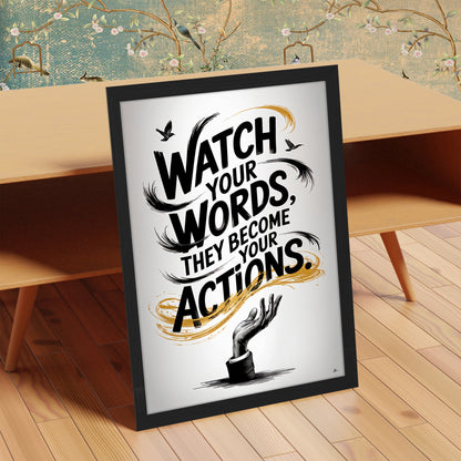 Watch Your Words Inspirational Poster