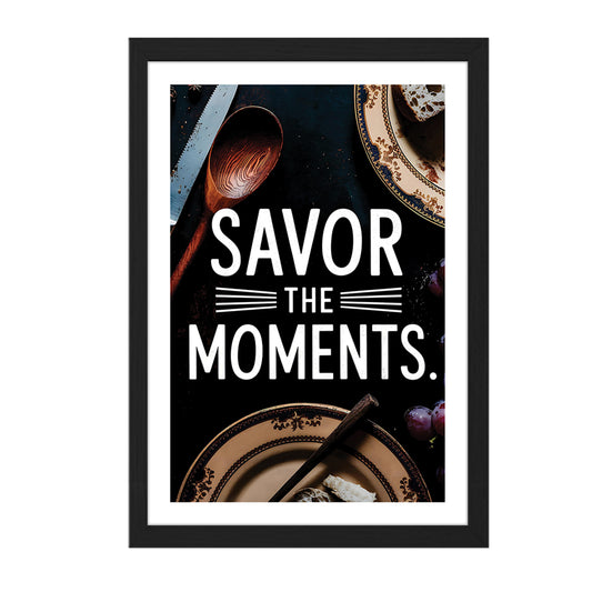 Savor Moments Wall Frame