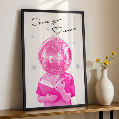 Chase Your Dreams Motivational Poster