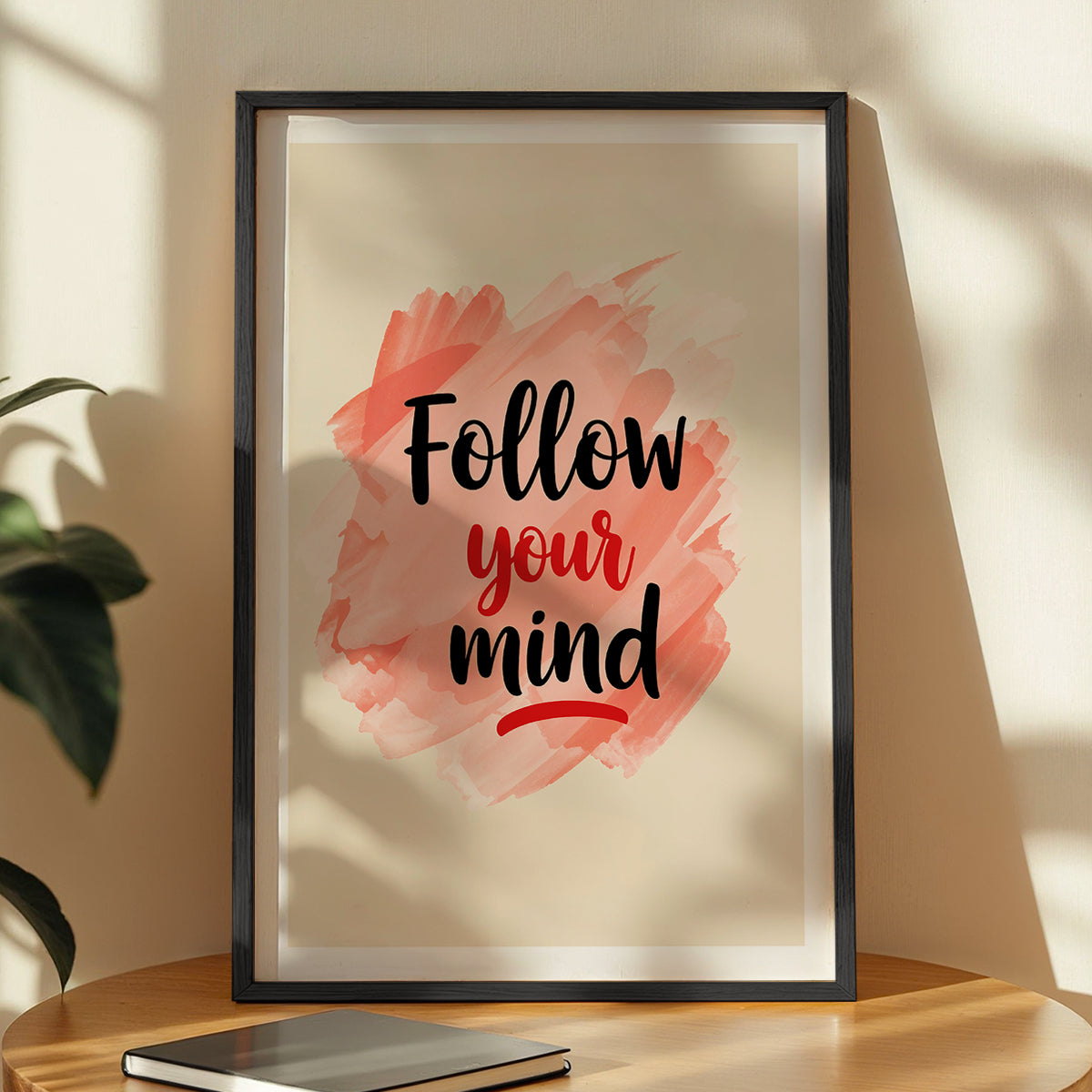 Follow Your Mind Motivational Quote Framed Wall Art