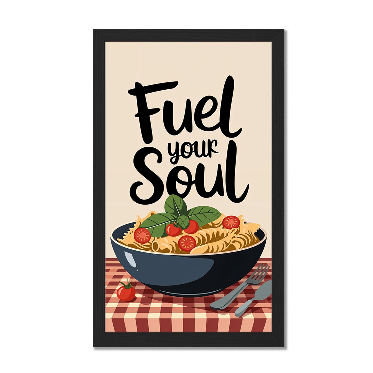 Fuel Your Soul Pasta Art