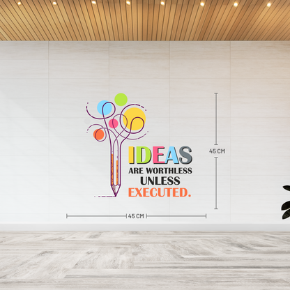 Ideas Executed Wall Sticker