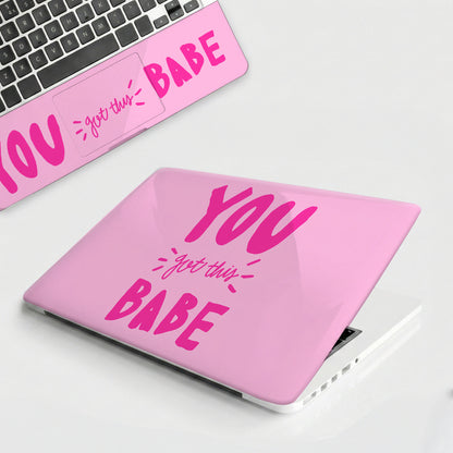You Got This Laptop Skin