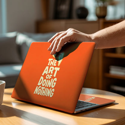 The Art of Doing Nothing Premium Laptop Skin