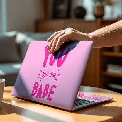 You Got This Laptop Skin
