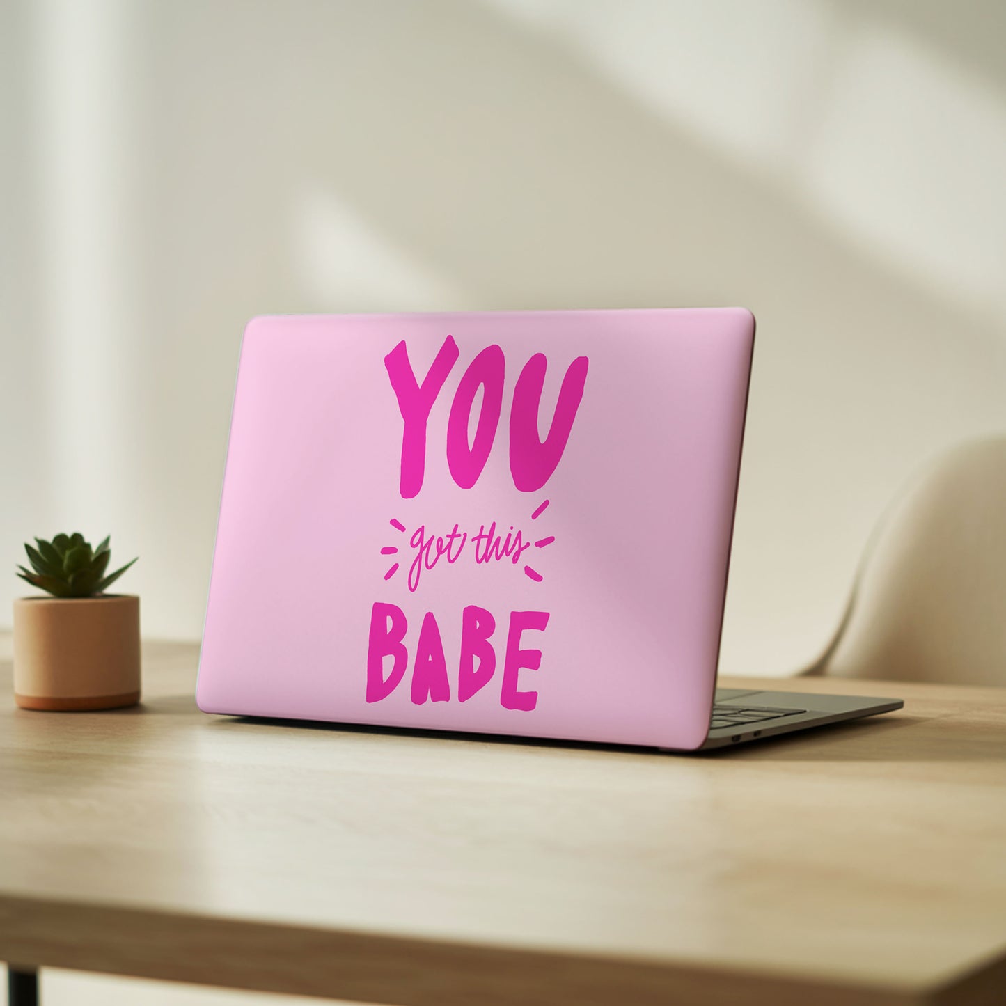 You Got This Laptop Skin