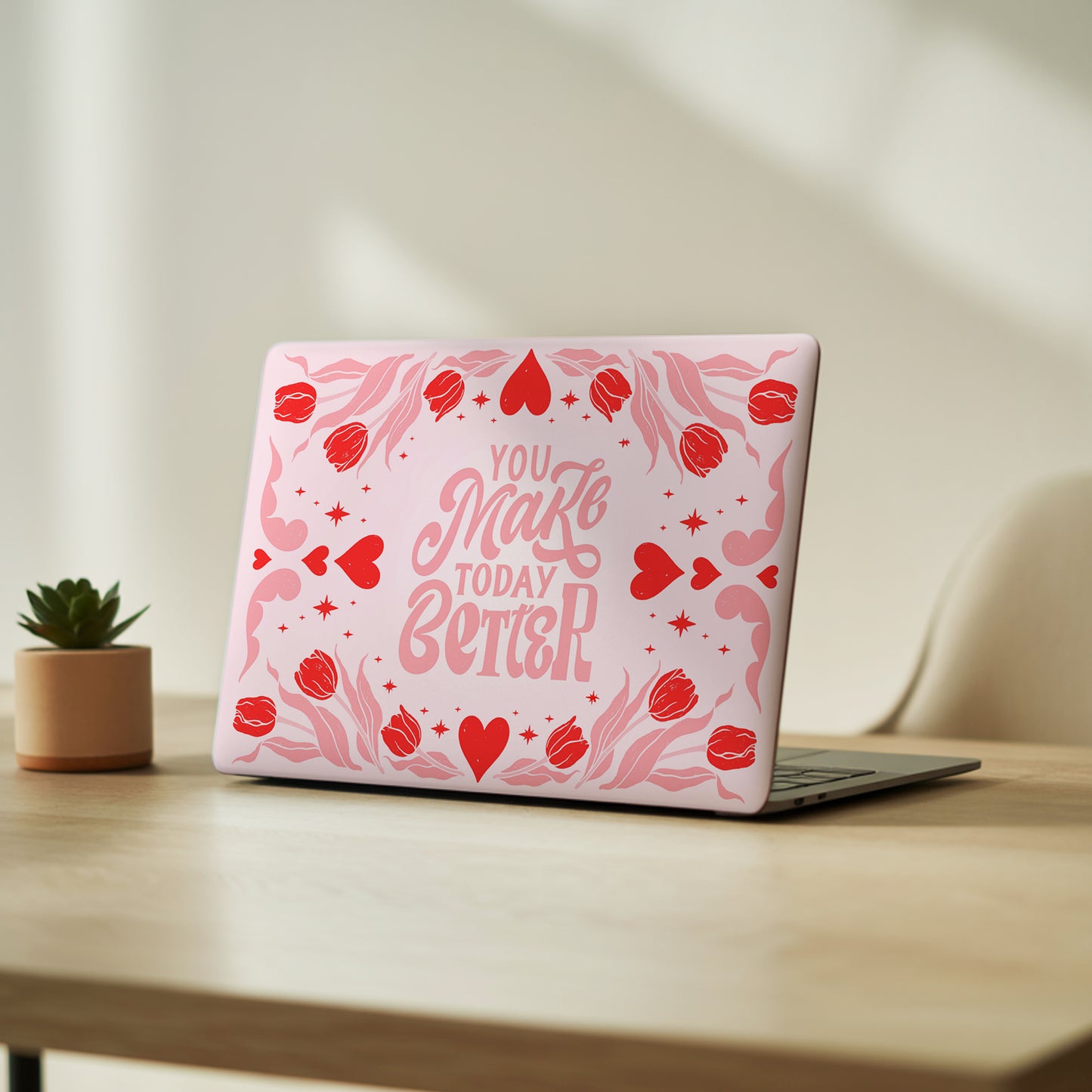 Make Today Better Laptop Skin