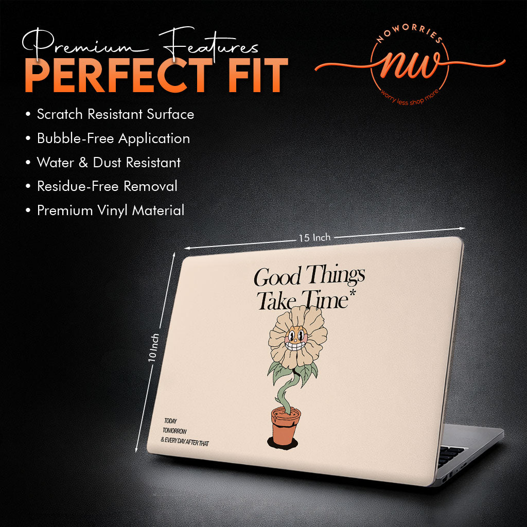 Good Things Take Time Graphic Laptop Skin