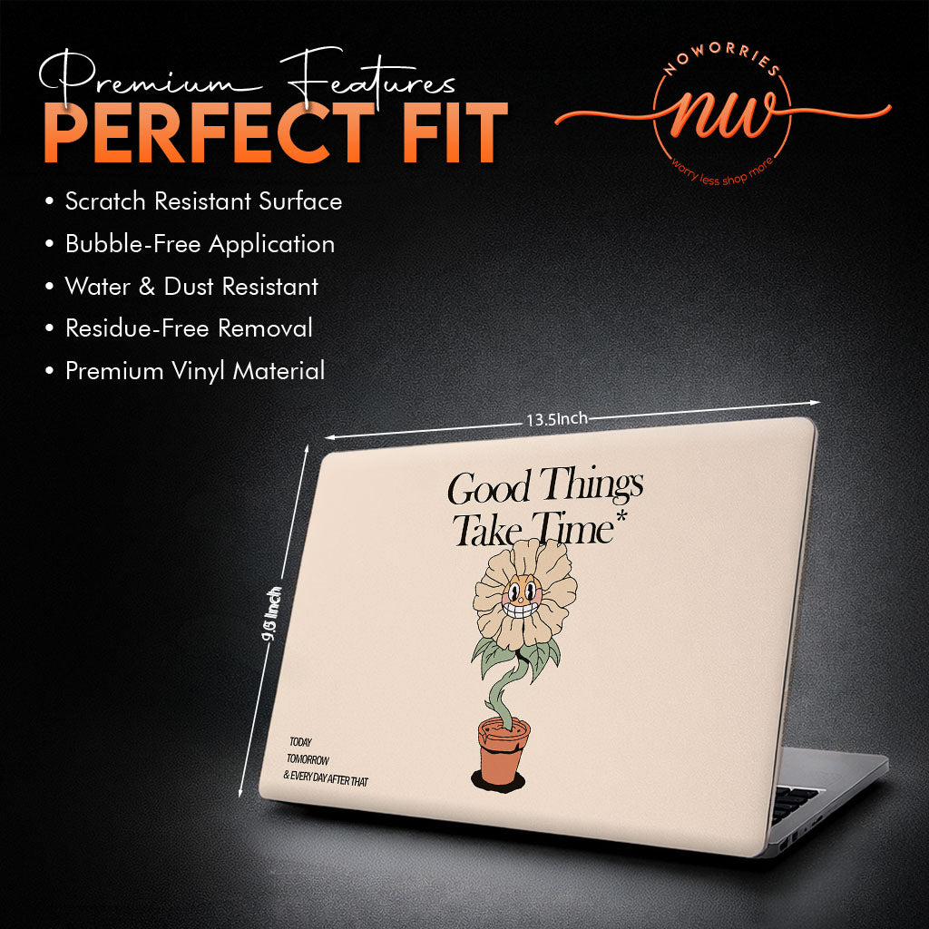 Good Things Take Time Graphic Laptop Skin
