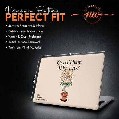 Good Things Take Time Graphic Laptop Skin