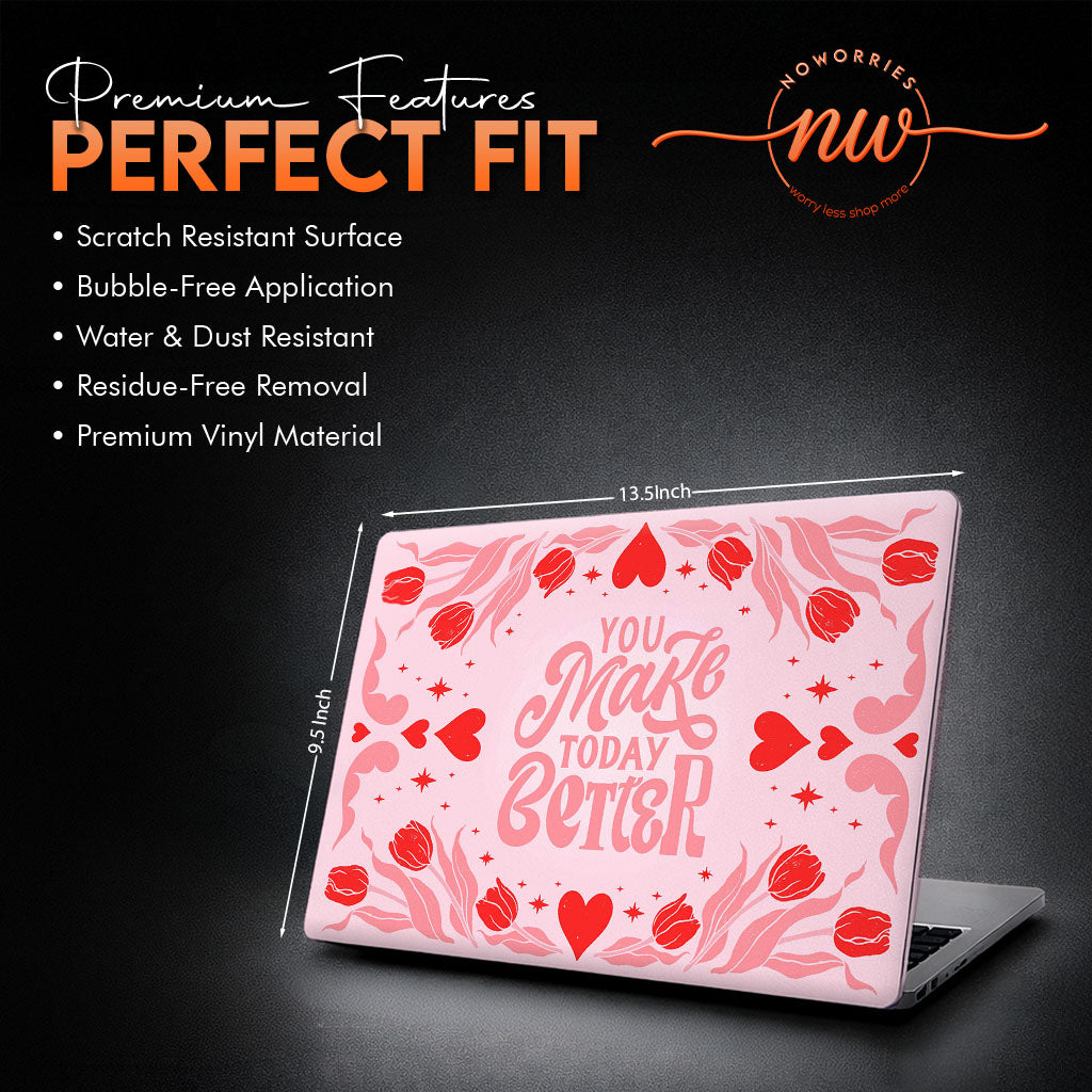 Make Today Better Laptop Skin