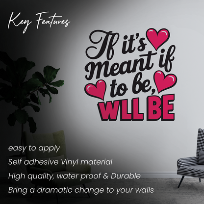 Meant To Be Love Quote Wall Sticker